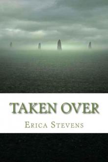     Taken Over
