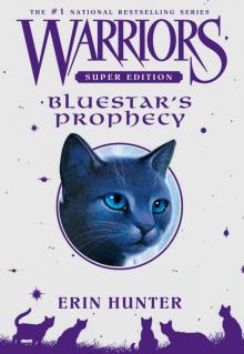      Bluestar's Prophecy