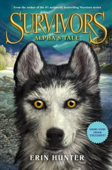      Survivors: Alpha's Tale