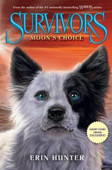      Survivors: Moon's Choice
