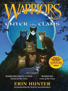      Warriors: Enter the Clans