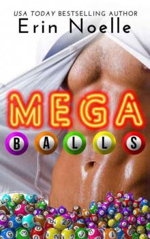      Megaballs