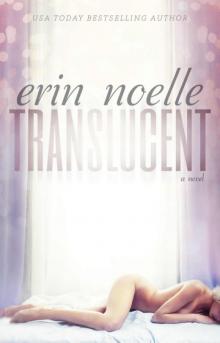      Translucent