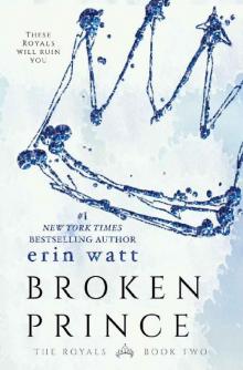      Broken Prince: A Novel (The Royals Book 2)