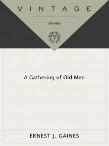      A Gathering of Old Men