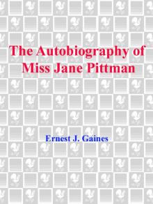      The Autobiography of Miss Jane Pittman