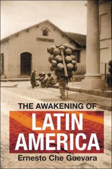      The Awakening of Latin America