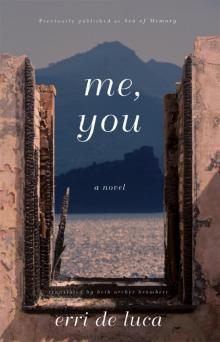      Me, You