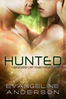      Hunted_Book 2 Brides of the Kindred