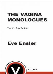      The Vagina Monologues