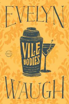      Vile Bodies