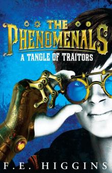      The Phenomenals: A Tangle of Traitors