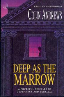      Deep as the Marrow