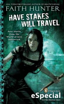      Have Stakes, Will Travel
