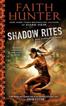      Shadow Rites