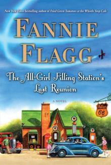      The All-Girl Filling Station's Last Reunion