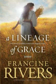      A Lineage of Grace