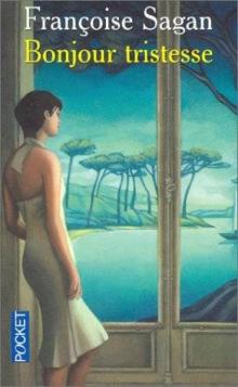      Bonjour tristesse