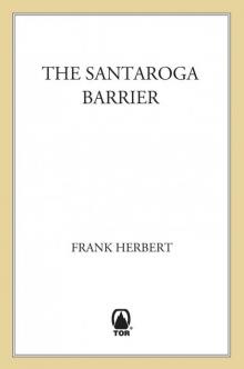      The Santaroga Barrier