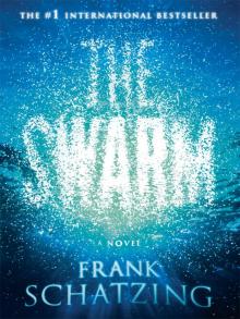      The Swarm: A Novel