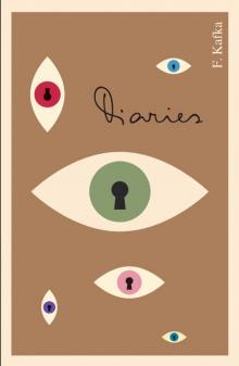      Diaries of Franz Kafka