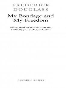      My Bondage and My Freedom
