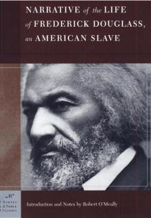      Narrative of the Life of Frederick Douglass: An American Slave