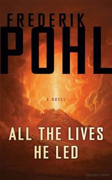      All the Lives He Led
