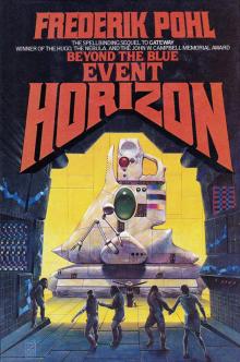      Beyond the Blue Event Horizon