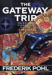      The Gateway Trip