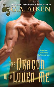      The Dragon Who Loved Me