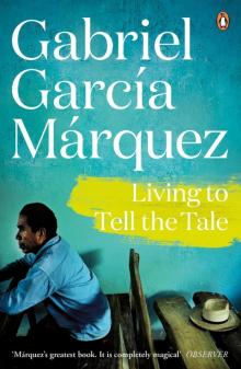      Living to Tell the Tale