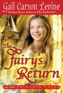      The Fairy's Return and Other Princess Tales