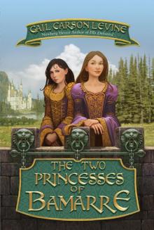      The Two Princesses of Bamarre
