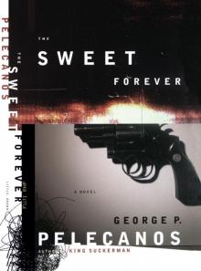      The Sweet Forever