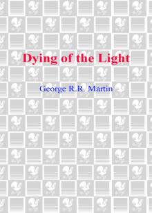      Dying of the Light