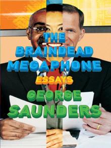      The Braindead Megaphone