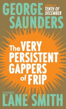      The Very Persistent Gappers of Frip
