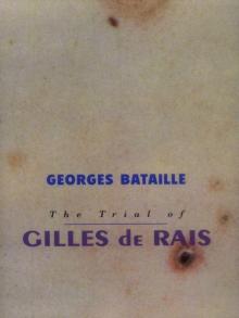      The Trial of Gilles De Rais
