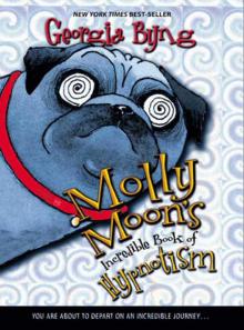      Molly Moon's Incredible Book of Hypnotism