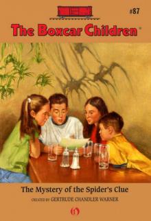      The Mystery of the Spider's Clue