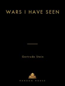      Wars I Have Seen