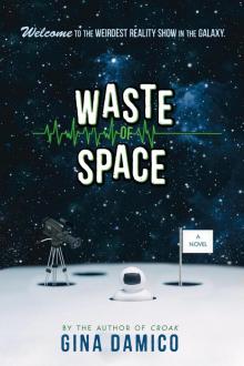     Waste of Space