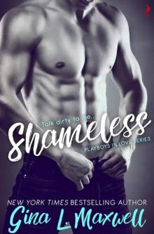      Shameless (Playboys in Love #1)