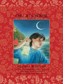      Chu Ju's House