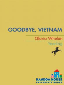      Goodbye, Vietnam