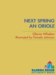      Next Spring an Oriole