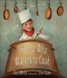      The Boy Who Wanted to Cook