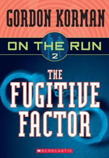      The Fugitive Factor