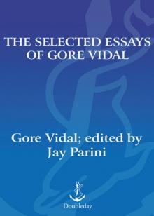      The Selected Essays of Gore Vidal